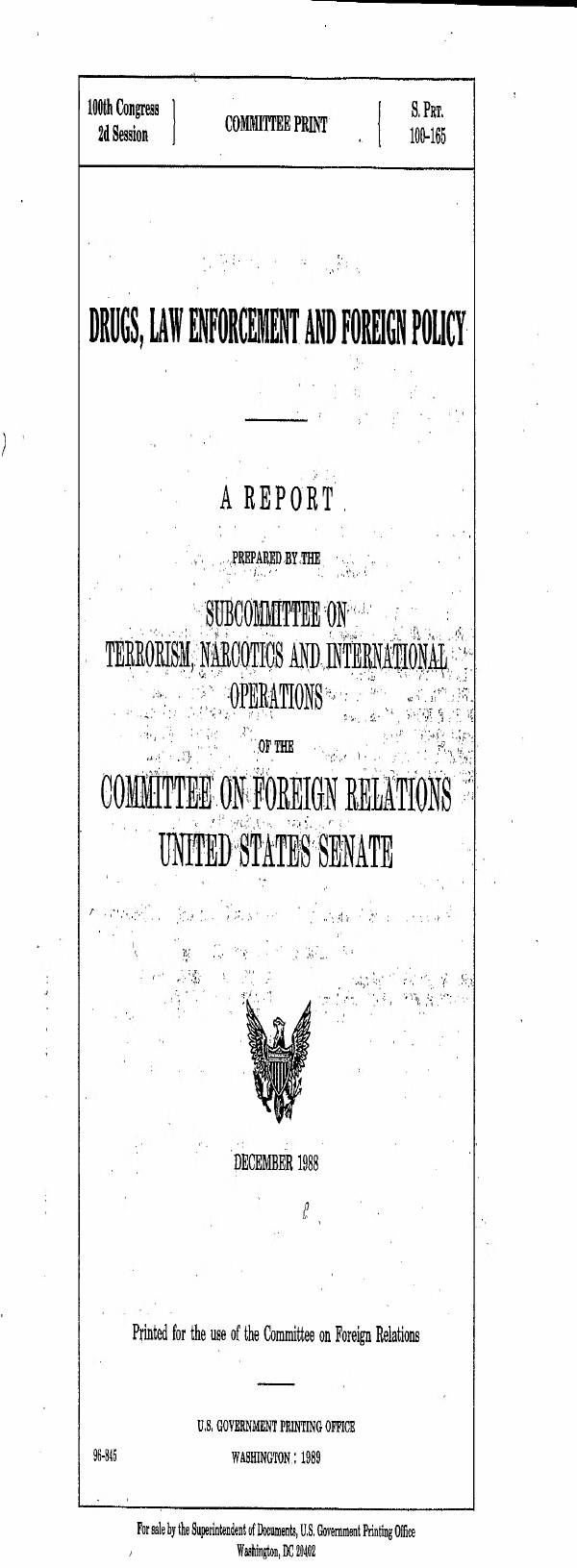 Page 1 preview of Drugs, Law Enforcement and Foreign Policy (Kerry Committee Report), S. Prt. 100-165